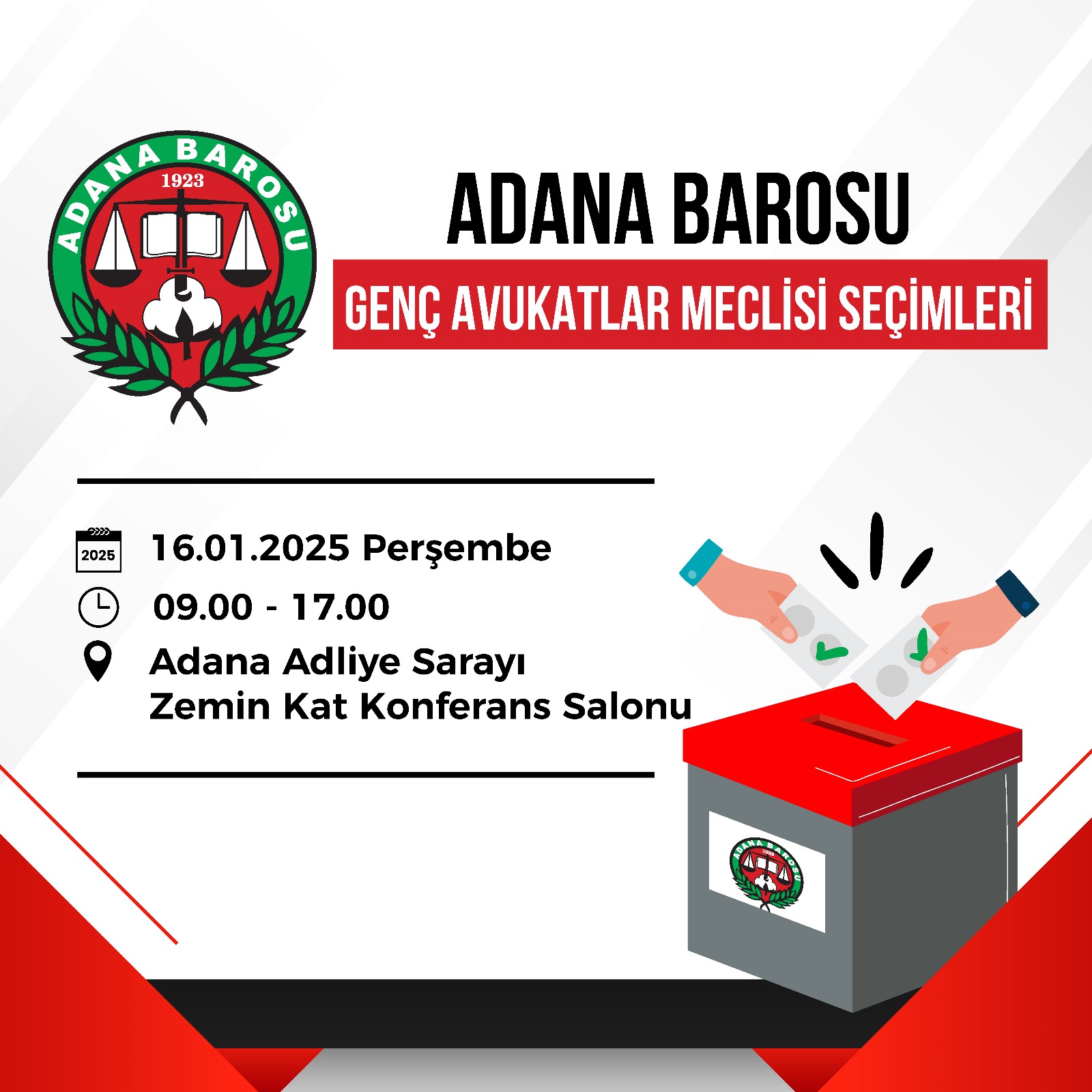 ADANA BAROSU GENÇ AVUKATLAR MECLİSİ SEÇİMLERİ 16.01.2025 TARİHİNDE YAPILACAKTIR