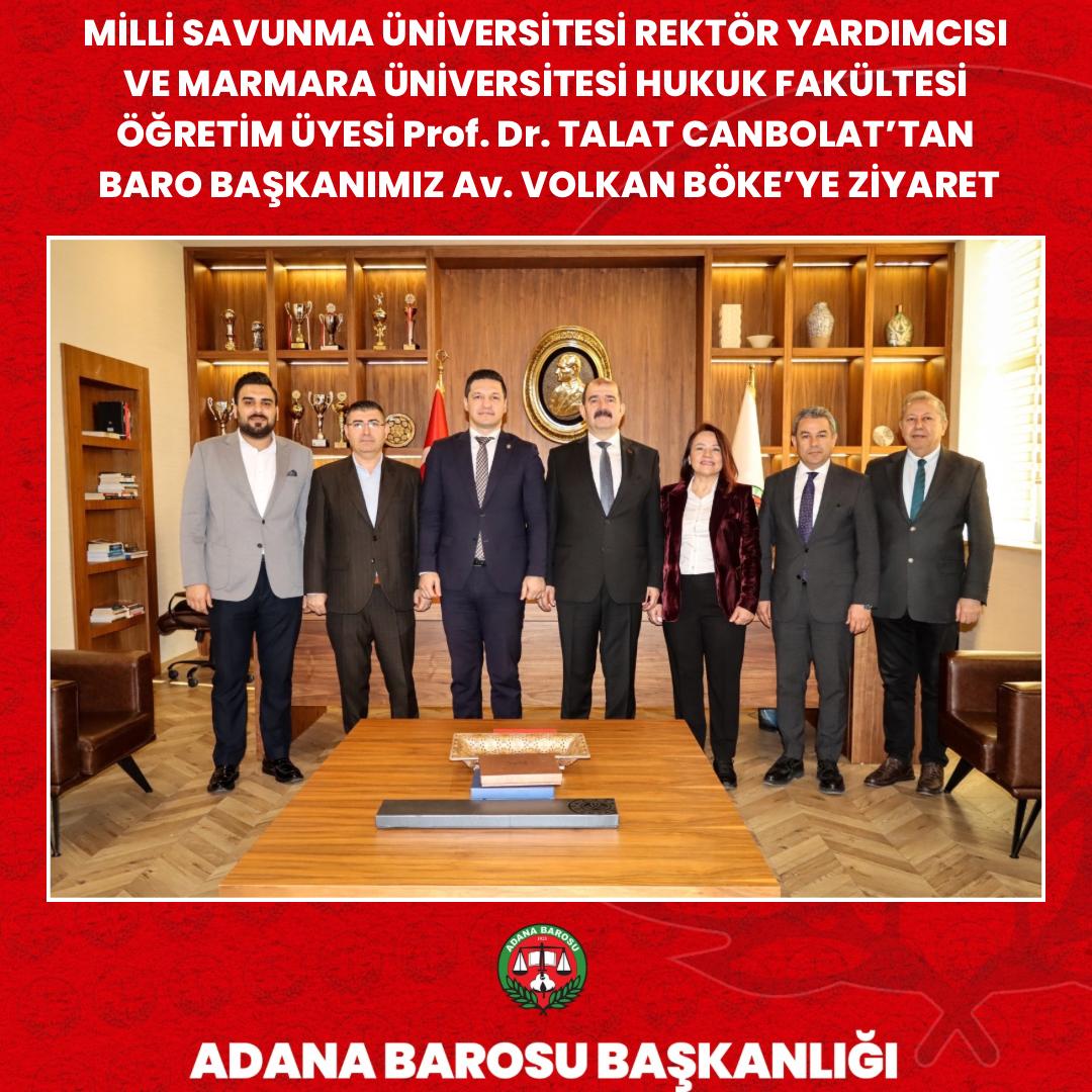 MİLLİ SAVUNMA ÜNİVERSİTESİ REKTÖR YARDIMCISI VE MARMARA ÜNİVERSİTESİ HUKUK FAKÜLTESİ ÖĞRETİM ÜYESİ Prof. Dr. TALAT CANBOLAT’TAN BARO BAŞKANIMIZ Av. VOLKAN BÖKE’YE ZİYARET