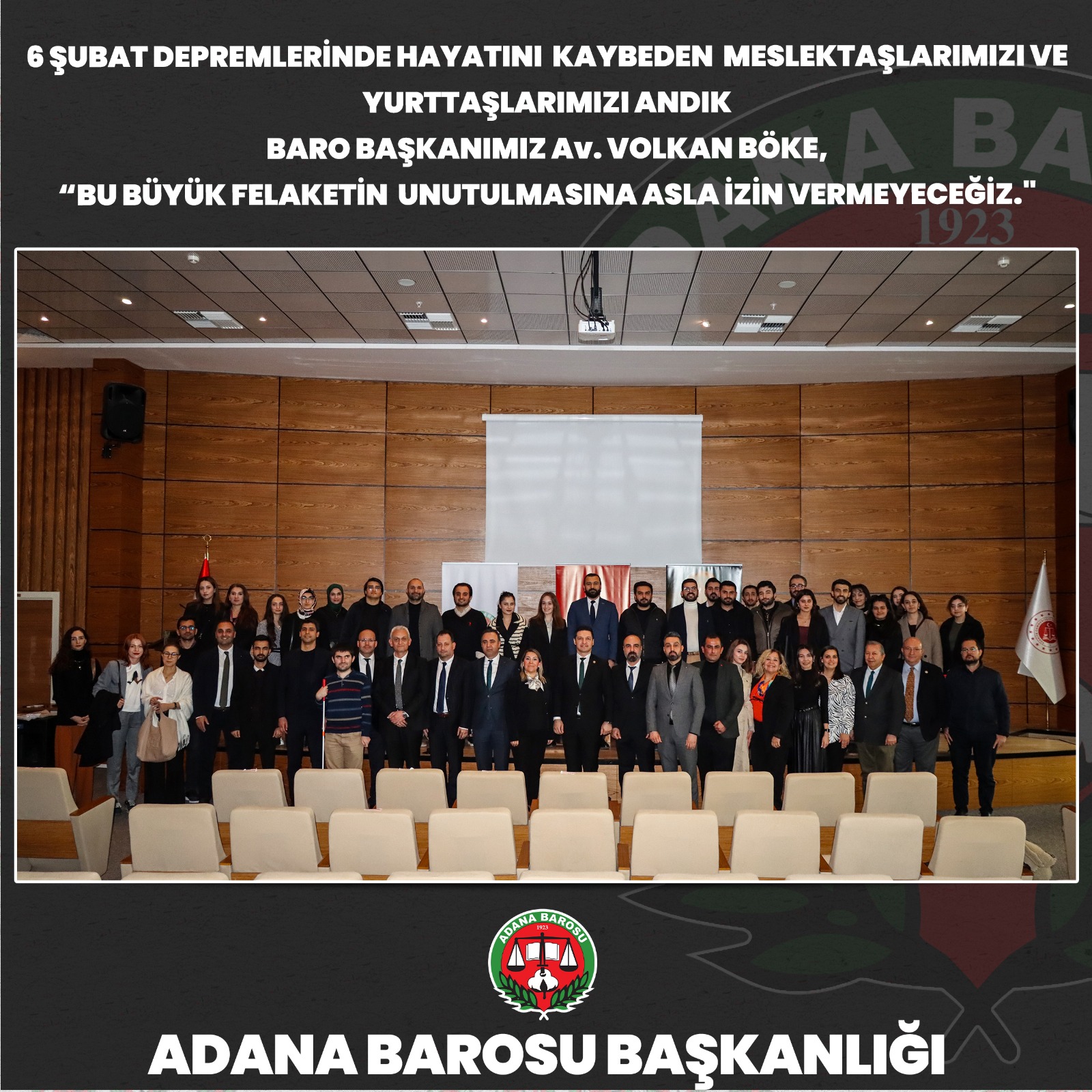 6 ŞUBAT DEPREMLERİNDE HAYATINI KAYBEDEN MESLEKTAŞLARIMIZ VE YURTTAŞLARIMIZI ANDIK