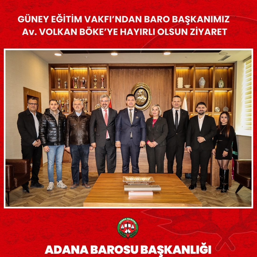 GÜNEY EĞİTİM VAKFI’NDAN BARO BAŞKANIMIZ Av. VOLKAN BÖKE’YE HAYIRLI OLSUN ZİYARETİ