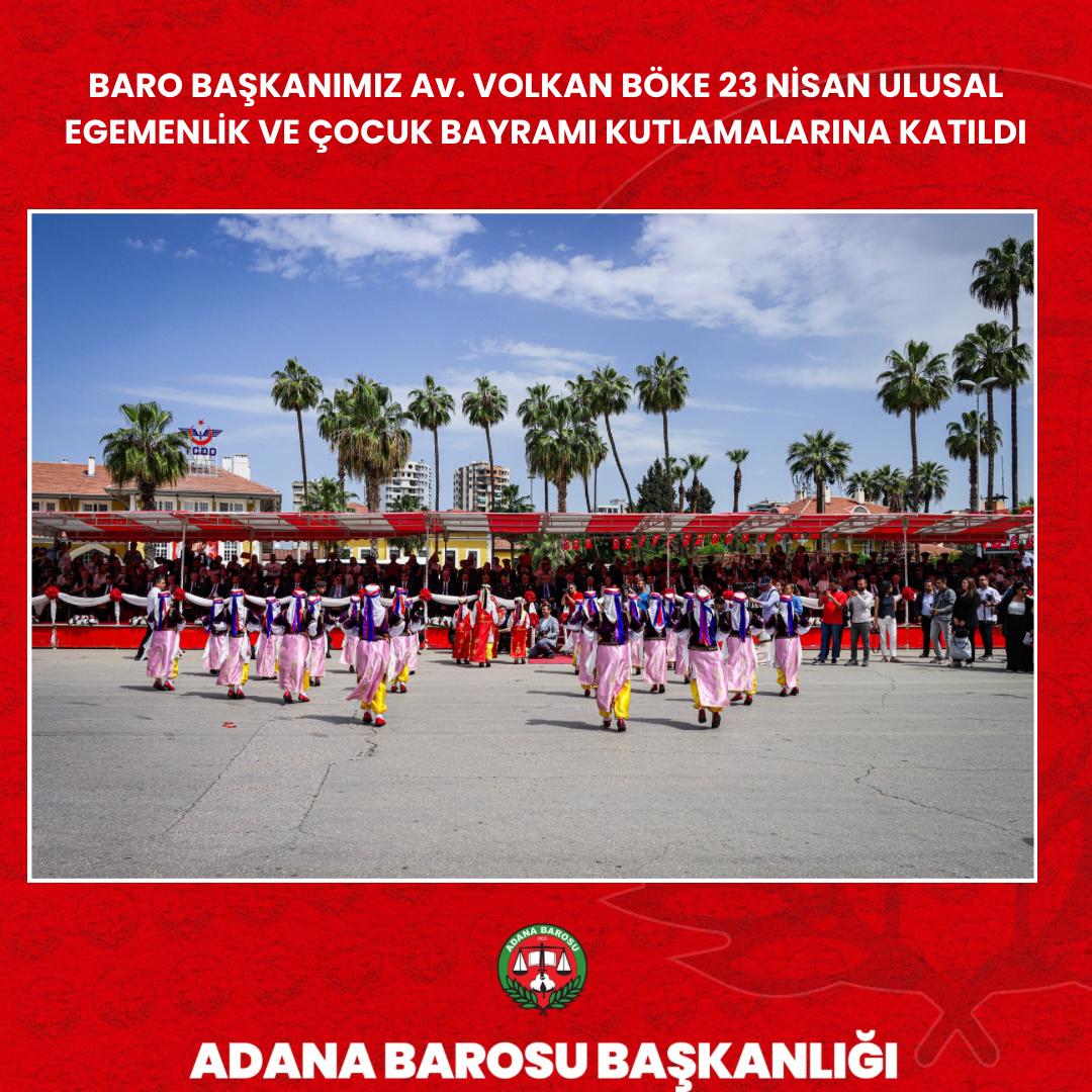 BARO BAŞKANIMIZ Av. VOLKAN BÖKE 23 NİSAN ULUSAL EGEMENLİK VE ÇOCUK BAYRAMI KUTLAMALARINA KATILDI
