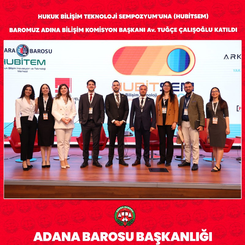 HUKUK BİLİŞİM TEKNOLOJİ SEMPOZYUM'UNA (HUBİTSEM) BAROMUZ ADINA BİLİŞİM KOMİSYON BAŞKANI Av. TUĞÇE ÇALIŞOĞLU KATILDI