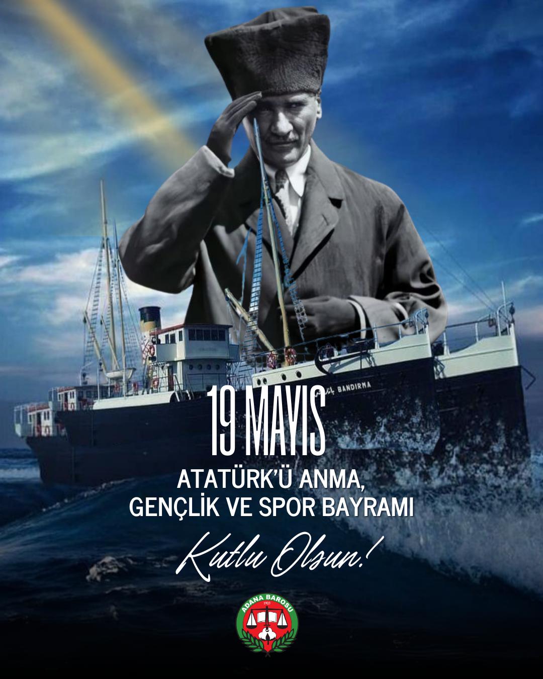 19 MAYIS ATATÜRK'Ü ANMA GENÇLİK VE SPOR BAYRAMI KUTLU OLSUN 