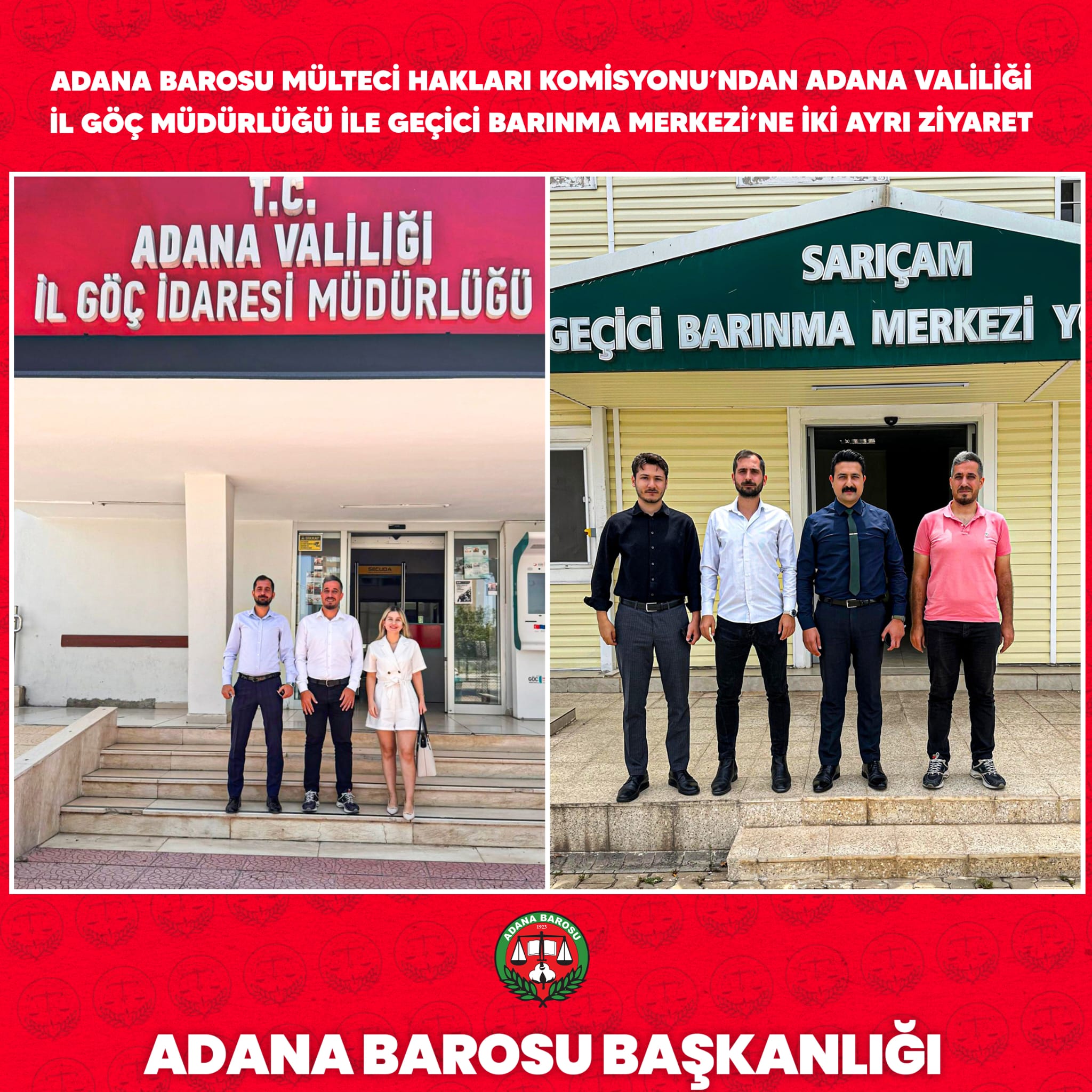 ADANA BAROSU MÜLTECİ HAKLARI KOMİSYONU’NDAN ADANA VALİLİĞİ İL GÖÇ MÜDÜRLÜĞÜ İLE GEÇİCİ BARINMA MERKEZİ’NE İKİ AYRI ZİYARET