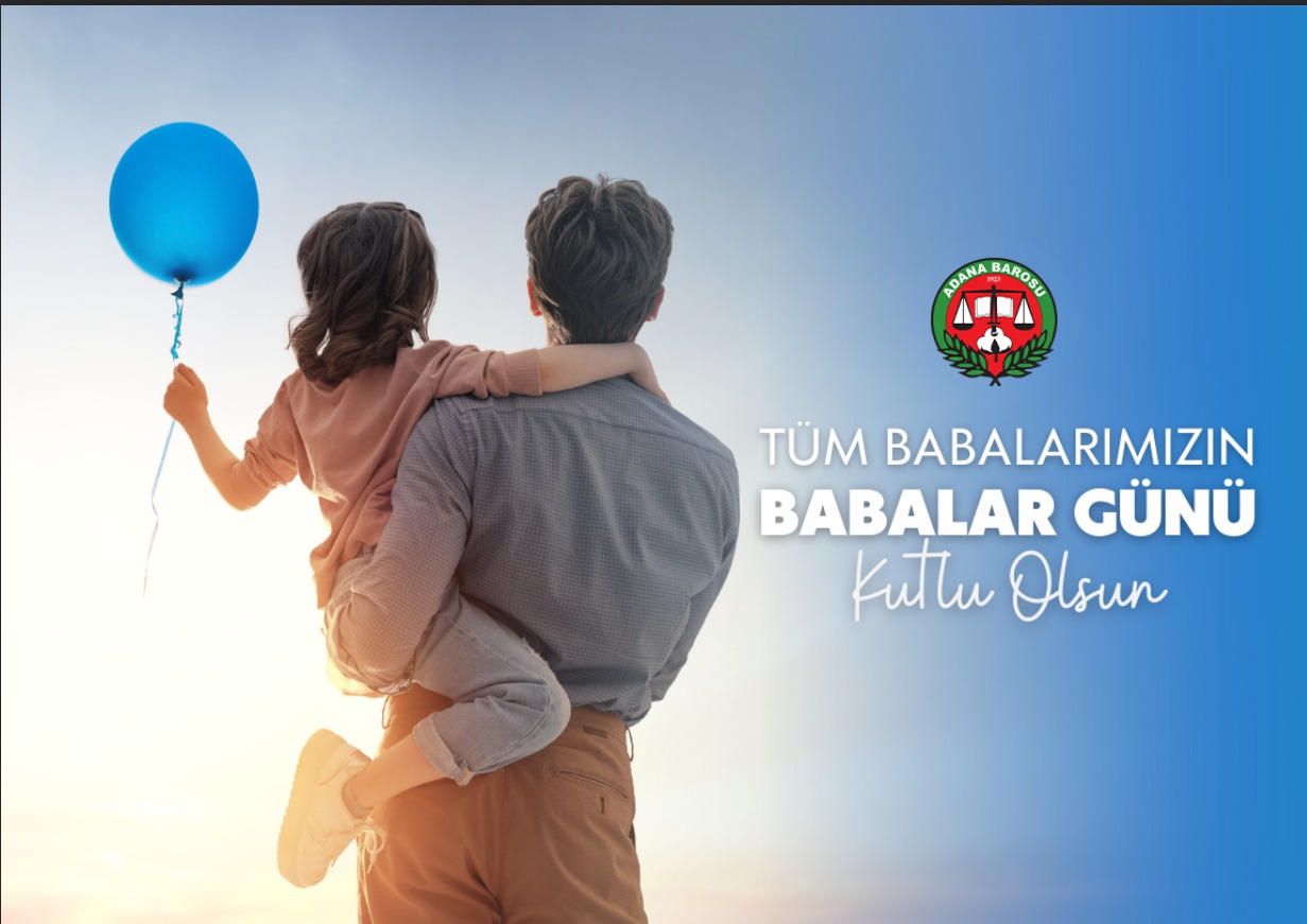 TÜM BABALARIMIZIN BABALAR GÜNÜ KUTLU OLSUN