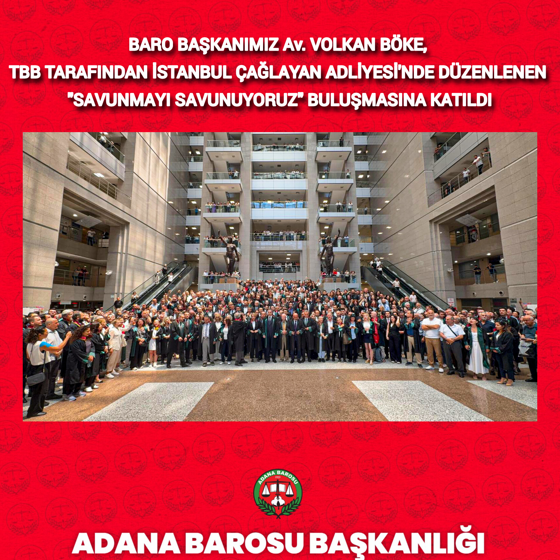 BARO BAŞKANIMIZ Av. VOLKAN BÖKE, TBB TARAFINDAN İSTANBUL ÇAĞLAYAN ADLİYESİ'NDE DÜZENLENEN 