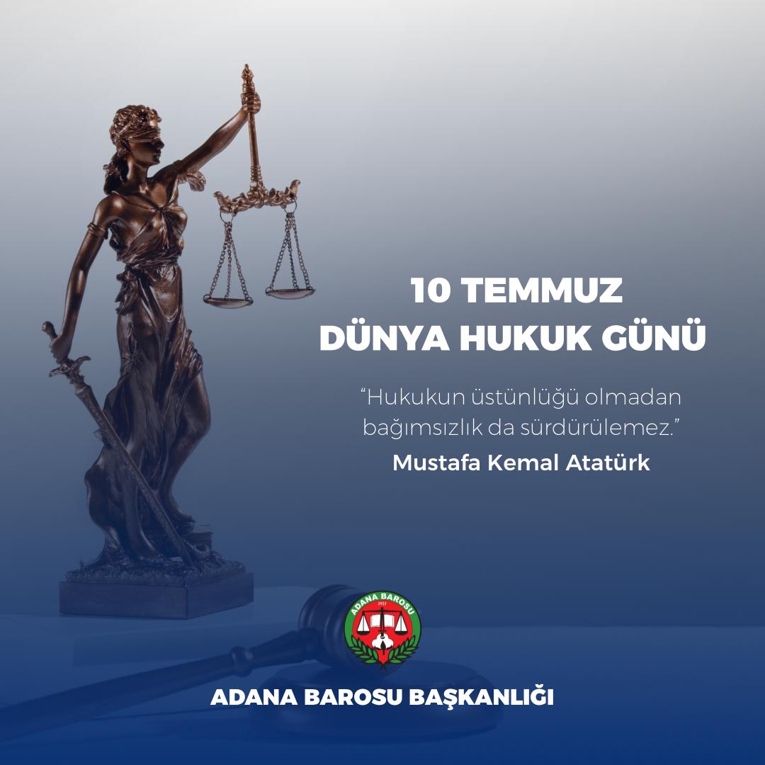 10 TEMMUZ DÜNYA HUKUK GÜNÜ KUTLU OLSUN   