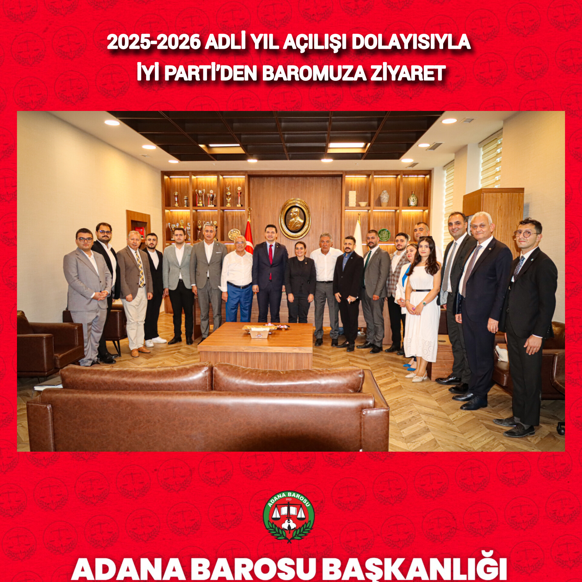 2025-2026 ADLİ YIL AÇILIŞI DOLAYISIYLA İYİ PARTİ’DEN BAROMUZA ZİYARET
