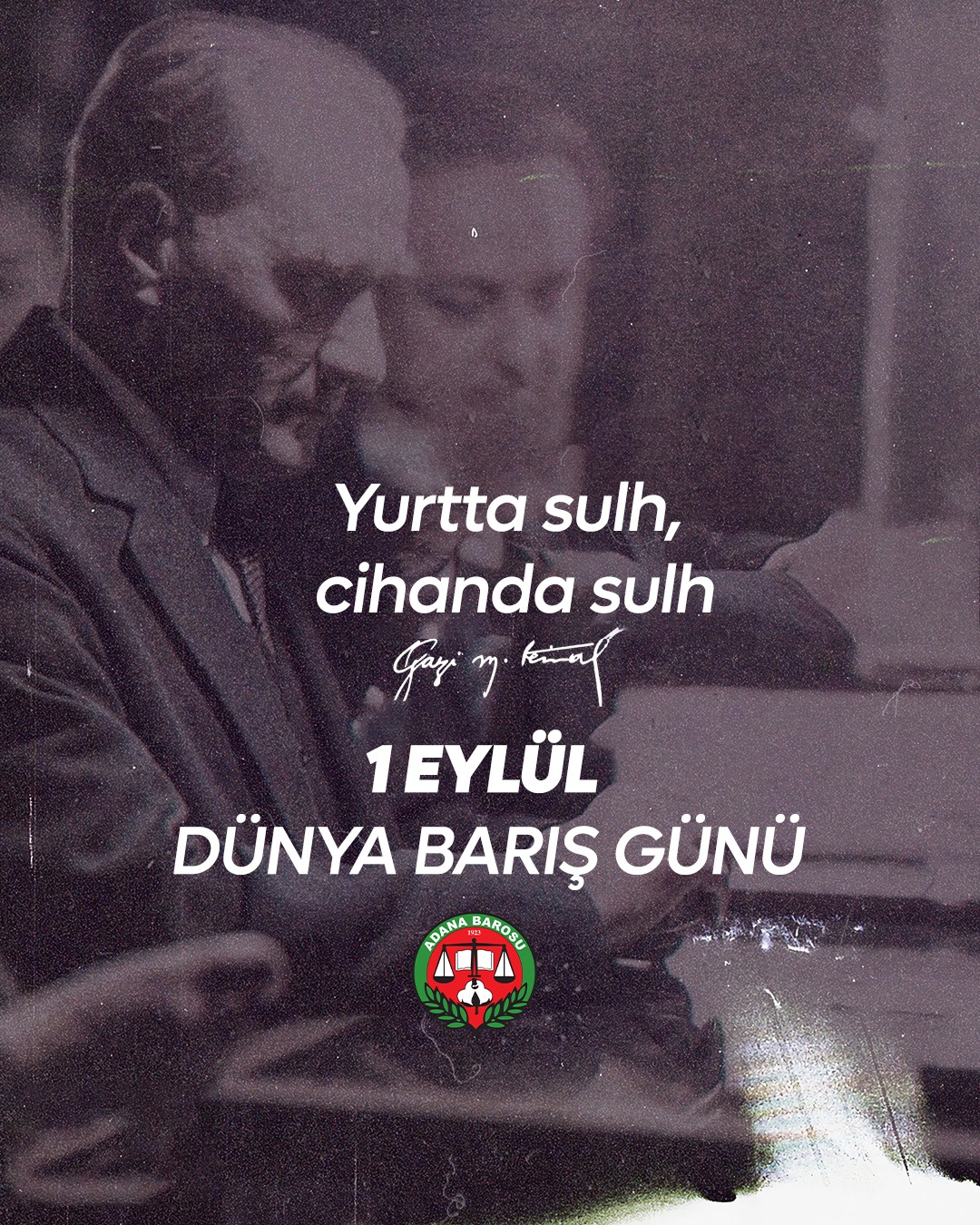 1 EYLÜL DÜNYA BARIŞ GÜNÜ