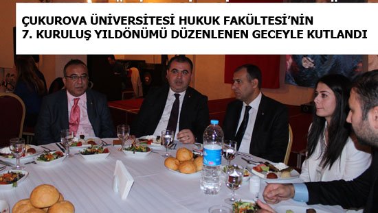 ÇÜ HUKUK FAKÜLTESİ KURULUŞ
