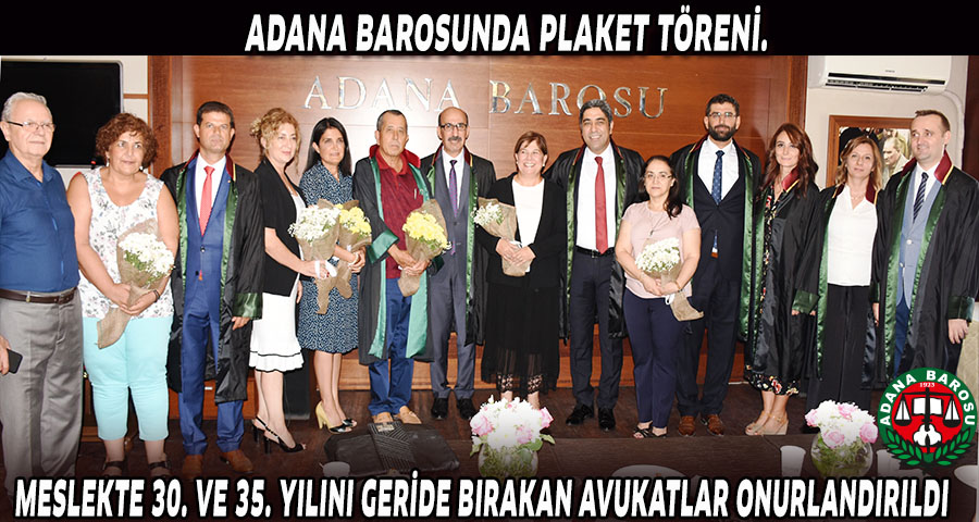 ADANA BAROSUNDA PLAKET TÖRENİ.