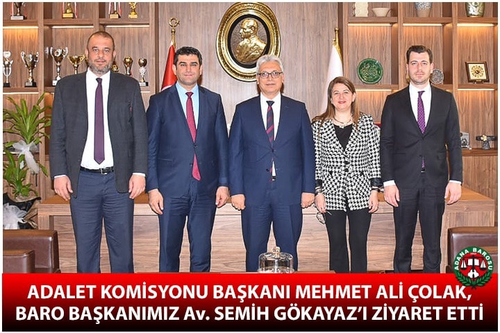 ADALET KOMİSYONU BAŞKANI MEHMET ALİ ÇOLAK, BARO BAŞKANIMIZ Av. SEMİH GÖKAYAZ’I ZİYARET ETTİ