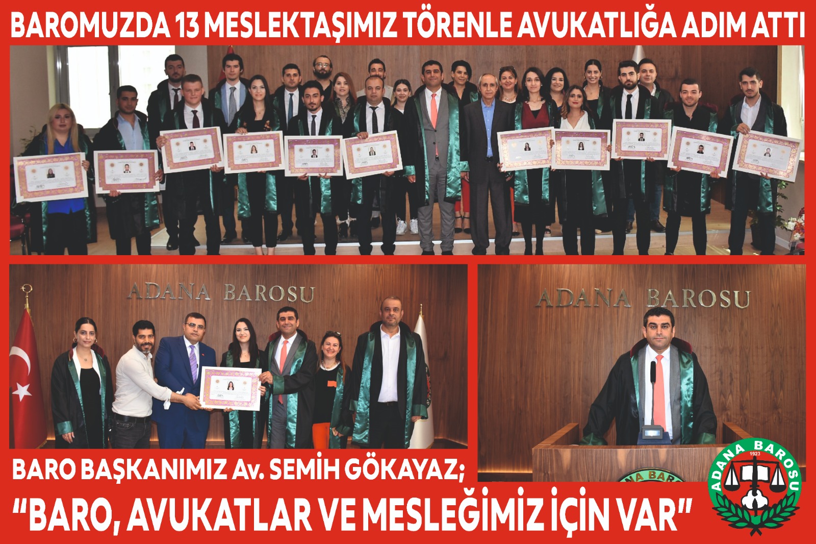 BAROMUZDA 13 MESLEKTAŞIMIZ TÖRENLE AVUKATLIĞA ADIM ATTI