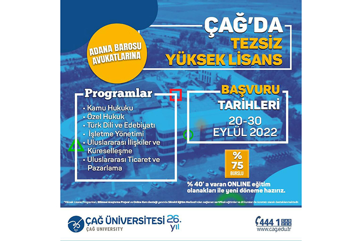 ÇAĞ ÜNİVERSİTESİ SOSYAL BİLİMLER ENSTİTÜSÜ MÜDÜRLÜĞÜ BÜNYESİNDE 2022/2