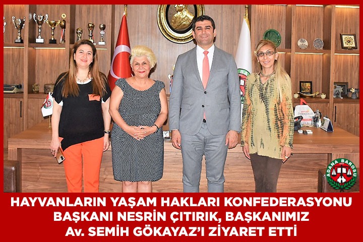 HAYVANLARIN YAŞAM HAKLARI KONFEDERASYONU (HAYKONFED) BAŞKANI NESRİN ÇITIRIK, BAŞKANIMIZ Av. SEMİH GÖKAYAZ’I ZİYARET ETTİ