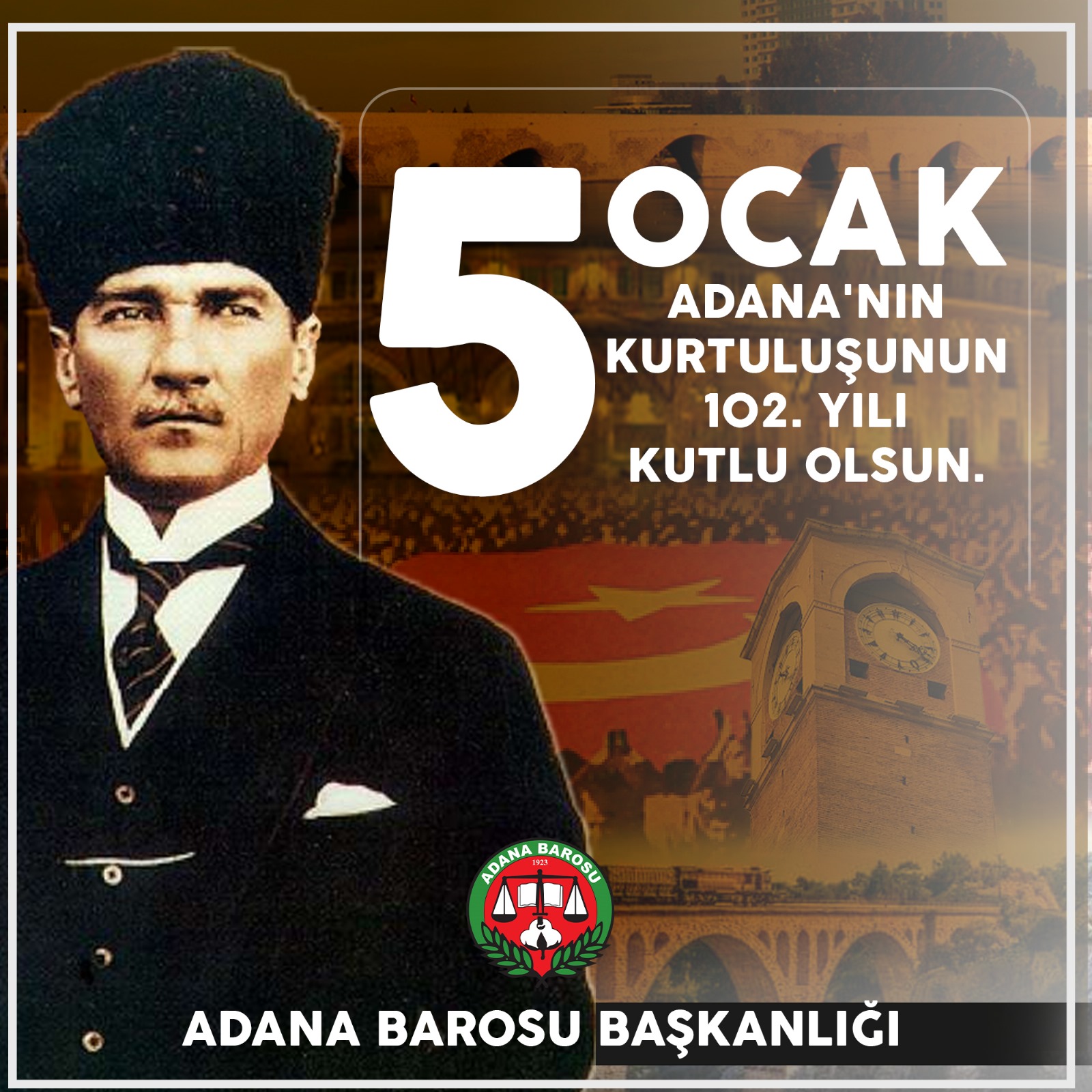 Adana’nın düşman işgalinden kurtuluşunun 102. Yıl dönümü kutlu olsun. 