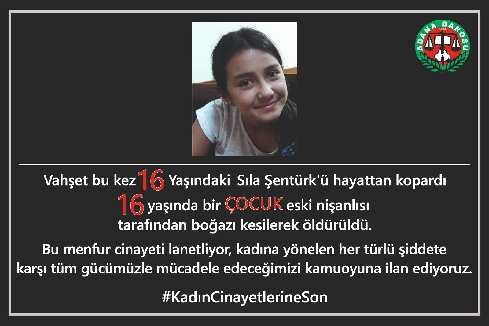 VAHŞET BU KEZ 16 YAŞINDAKİ SILA ŞENTÜRK'Ü HAYATTAN KOPARDI.